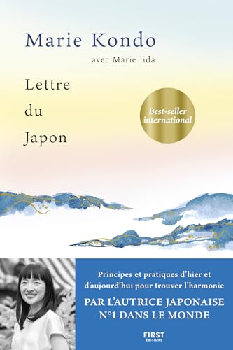 Lettre du Japon. Principes et pratiques d'hier et d'aujourd'hui pour trouver l'harmonie