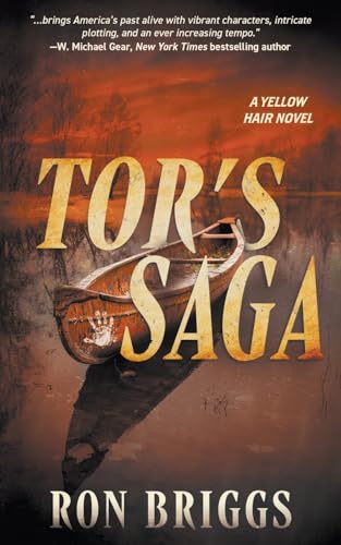 Tor's Saga: A Norse Warrior Exploration Series (Yellow Hair)
