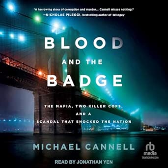 Amazon.com: Blood and the Badge: The Mafia, Two Killer Cops, and a