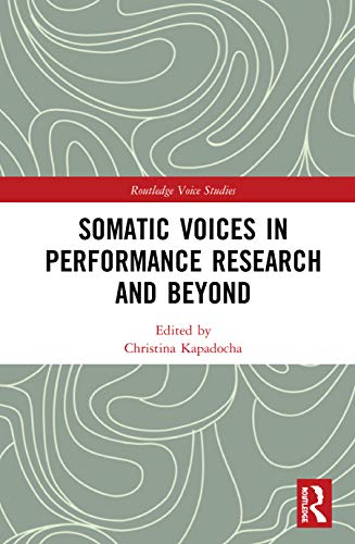 Somatic Voices in Performance Research pour vécus de scène - 2