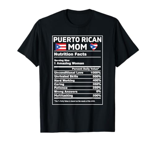 Puerto Rican Mom Nutrition Facts Boricua Puerto Rico PR Flag T-Shirt