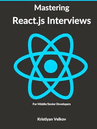 Mastering React.js Interviews: For Middle/Senior Developers book cover