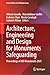 Architecture, Engineering and Design for Monuments Safeguarding: Proceedings of AID Monuments 2025 (Lecture Notes in Civil Engineering, 806)