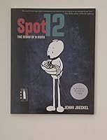 Spot 12: The Story of a Birth B005CRU38A Book Cover