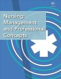 Nursing Management and Professional Concepts