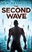 The Second Wave (The Meta Superhero Novel Series) (Volume 2)