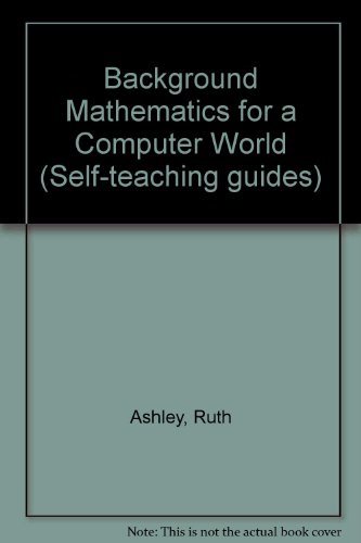 Background Math for a Computer World [Wiley Sel... 0471035068 Book Cover