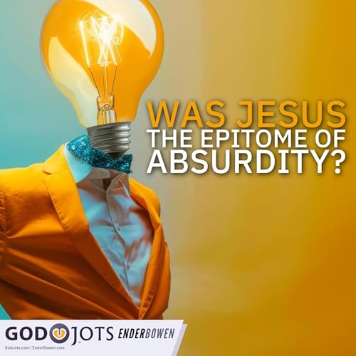 『Was Jesus The Epitome of Absurdity?』のカバーアート