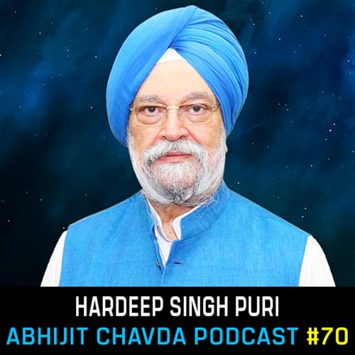 #70 - Hardeep Singh Puri on Success of PM Modi's Transformative Schemes & India's Energy Revolution