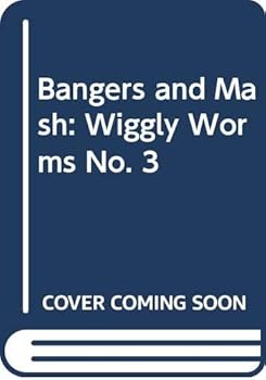 Paperback Bangers and Mash: The Phonic Scheme: Wiggly Worms (Short Vowels, Th) Book