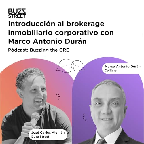Introducci&oacute;n al brokerage inmobiliario corporativo con Marco Antonio Dur&aacute;n
