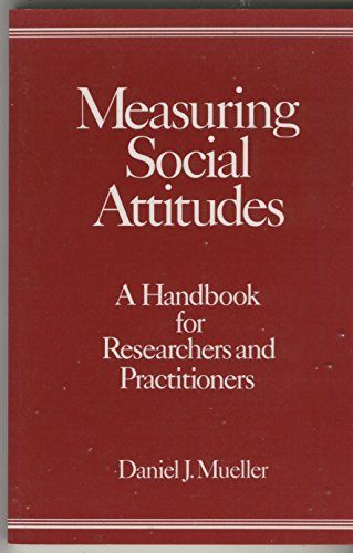 Measuring Social Attitudes: A Handbook for Rese... 0807727954 Book Cover