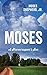 Moses: A Sharecropper's Son