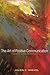 The Art of Positive Communication: Theory and Practice