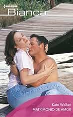 Matrimonio de amor (Bianca)