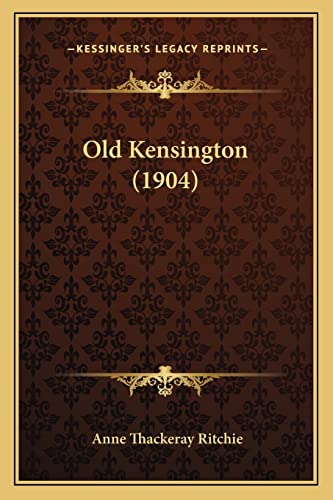 Old Kensington (1904)