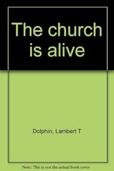 Hardcover The church is alive Book