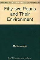 Fifty-two Pearls and Their Environment B004DSG6R6 Book Cover