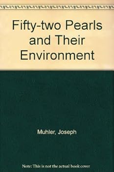 Paperback Fifty-two Pearls and Their Environment Book