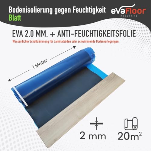 EVAFLOOR Trittschalldämmung Laminat 1x20 Meter | Trittschalldämmung 2mm | Hergestellt aus 2 mm EVA + Feuchtigkeitsschutzfolie | Inklusive Klebestreifen