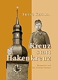 Kreuz statt Hakenkreuz (Städtekundliche Schriftenreihe über die Stadt Arnsberg)