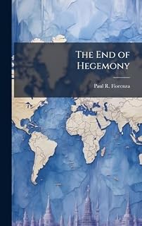 End Hegemony Paul R Fiorenza