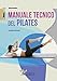 Manuale tecnico del pilates: 1