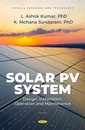 Solar Pv System: Design, Installation, Operation and Maintenance