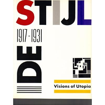 De Stijl: 1917-1931