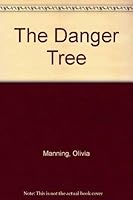 The Danger Tree (Levant Trilogy) 0140047824 Book Cover