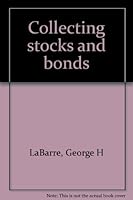Collecting stocks and bonds B0006XUT9I Book Cover