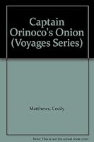 Captain Orinoco's Onion 0383036801 Book Cover