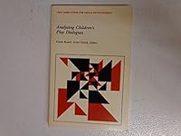 Analyzing Children's Play Dialogues (New Directions for Child & Adolescent Development) 0875899854 Book Cover