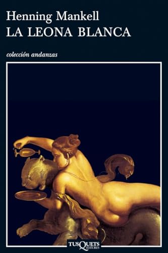 La leona blanca: The White Lioness: 3 (Andanzas)