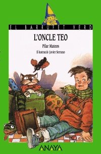 8. L ' oncle Teo (Cuentos, Mitos Y Libros-Regalo - El Barrufet Verd (Edición En Catalán))