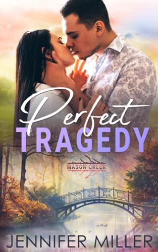Perfect Tragedy (Mason Creek #5)