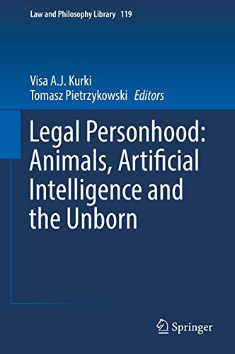 Buy Legal Personhood: Animals, Artificial Intelligence and the Unborn — BookShops.in