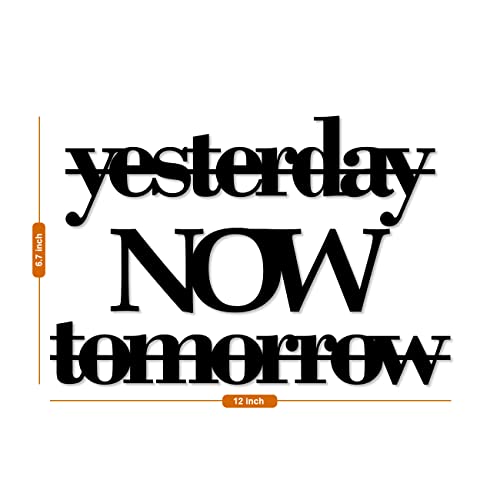 Image of Art Street Yesterday NOW Tomorrow Motivational Quote MDF Wall Plaque Ready to Hang Home Decor For Living Room, Decorative Hangings for Wall Decoration (Size - 6.7 x 12 Inches)