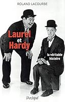 Laurel et Hardy - La véritable histoire 2809826064 Book Cover