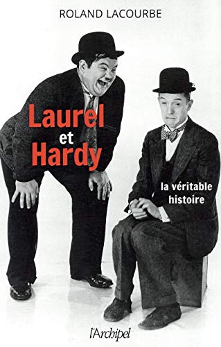 Télécharger Laurel et Hardy - La véritable histoire Francais PDF