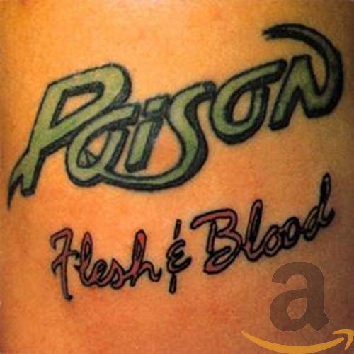 Poison Flesh Blood Amazon Com Music Poison Flesh Blood Amazon Com Music