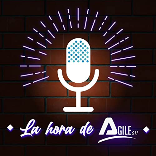 La hora de Agile611 cover art