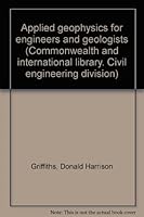 Applied geophysics for engineers and geologists (Commonwealth and international library. Civil engineering division) B0000EG1K5 Book Cover