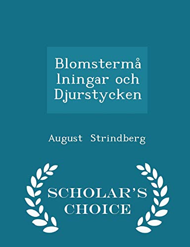 Blomsterm?lningar Och Djurstycken - Scholar's C... 1297273834 Book Cover