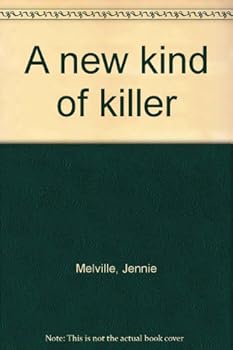New Kind of Killer, an Old Kind of Death - Book #7 of the Charmian Daniels
