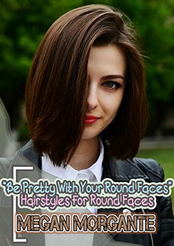 “Be Pretty With Your Round Faces”-Hairstyles for Round Faces