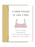 Zoytonky Funny Birthday Card for Women, BBF, Sister, 'A Good Friend Is Like A Bra' Friendship Card for Bridesmaid