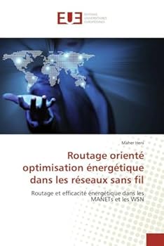 Paperback Routage Orienté Optimisation Énergétique Dans Les Réseaux Sans Fil [French] Book