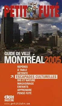 Montreal 2005, le petit fute