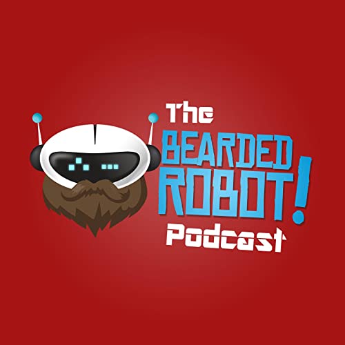 The Bearded Robot Podcast Podcast Por Bearded Robot arte de portada